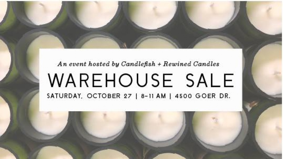 Rewined and Candlefish Warehouse Sale