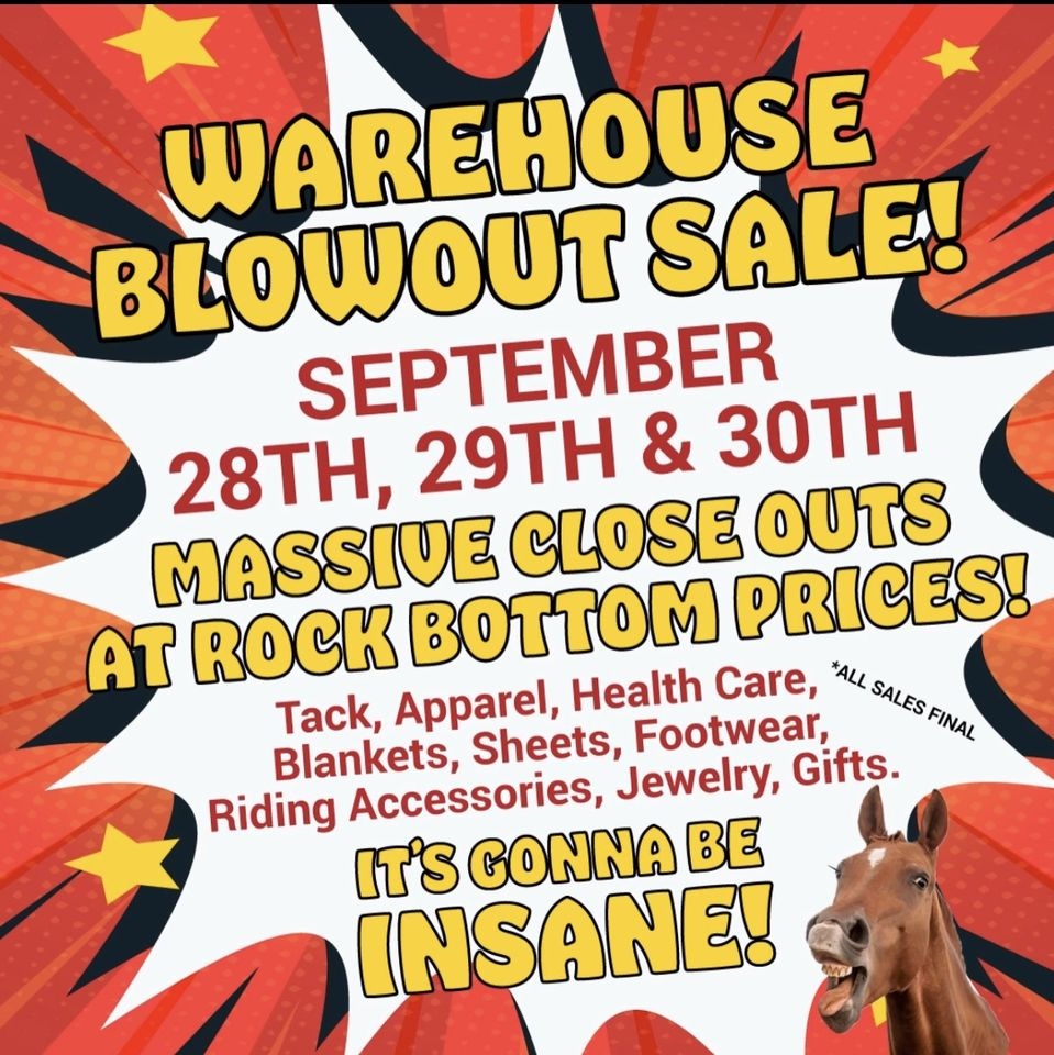 Aiken Saddlery Warehouse Blowout Sale