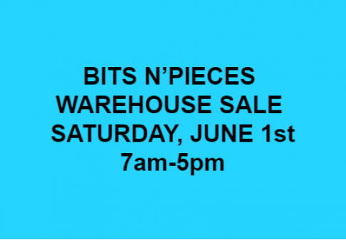 Bits N’ Pieces Warehouse Sale