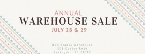 Annual Warehouse Sale DBA Blank and Designs by April